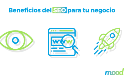 ¿Cuáles son los beneficios SEO para tu negocio?