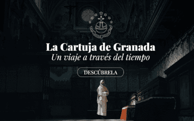 La Cartuja de Granada, un viaje a través del tiempo